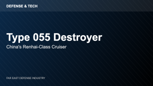 What is the Type 055 Destroyer? China’s Renhai-Class Cruiser Explained